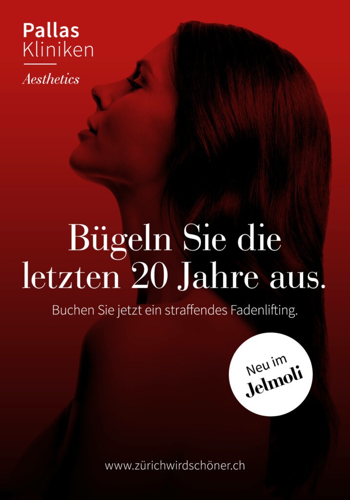 Plakat zur Faltenglättung im Rahmen der glow Kampagne für die Pallas Kliniken in Zürich